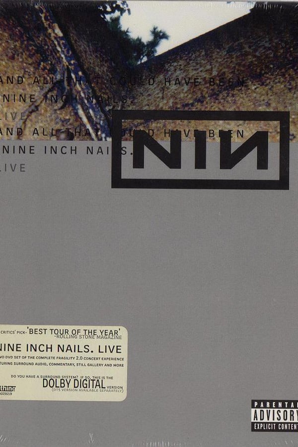 Cover of the movie Nine Inch Nails: And All That Could Have Been