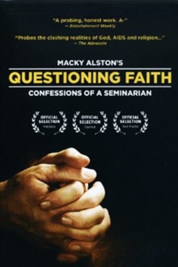 Cover of the movie Questioning Faith: Confessions of a Seminarian