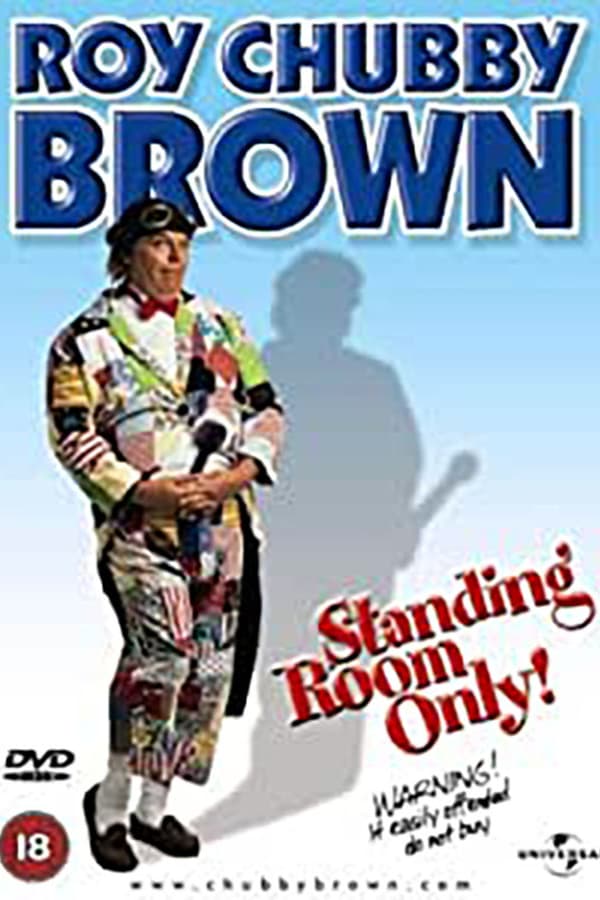 Cover of the movie Roy Chubby Brown: Standing Room Only