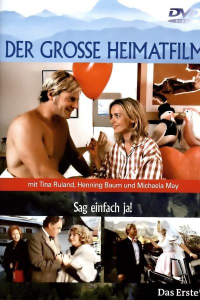 Cover of the movie Sag einfach ja!