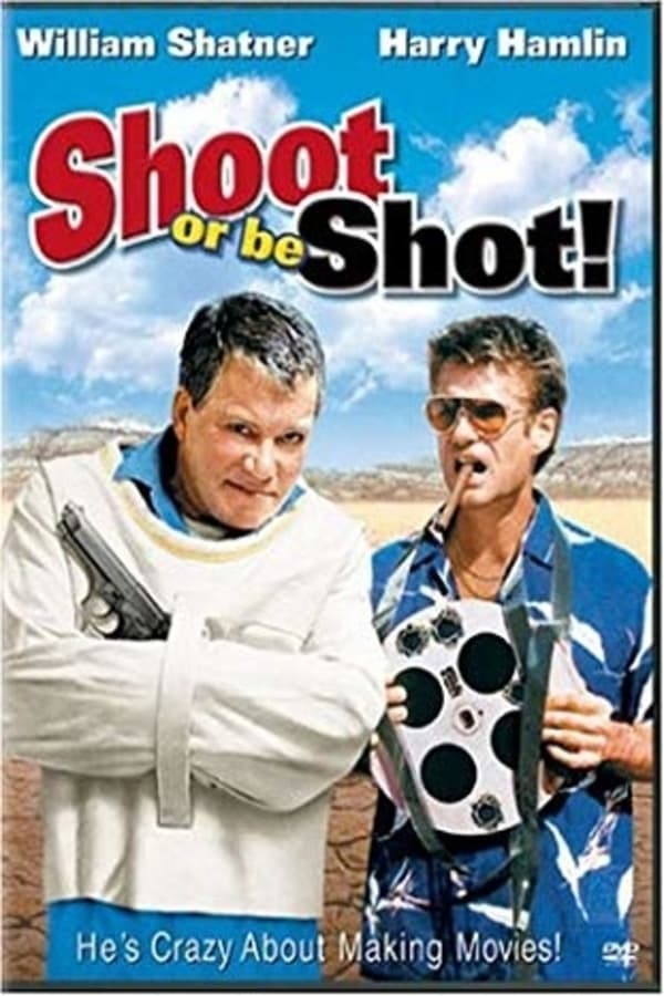 Cover of the movie Shoot or Be Shot!