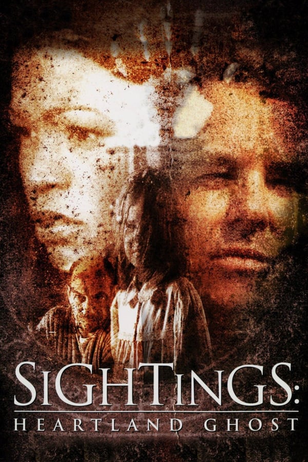 Cover of the movie Sightings: Heartland Ghost