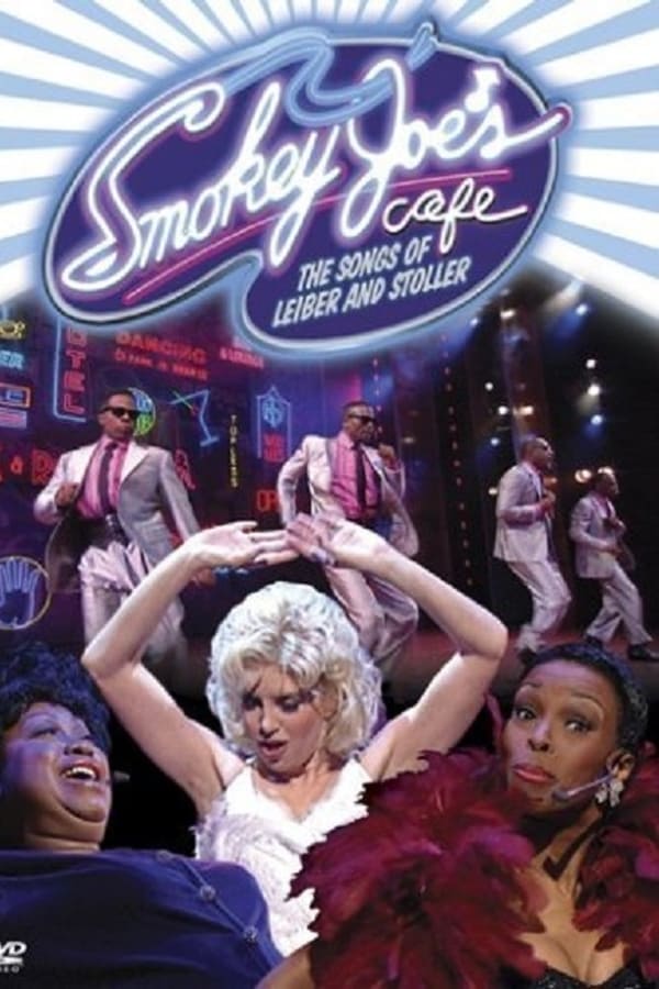Cover of the movie Smokey Joe's Cafe: The Songs of Leiber and Stoller
