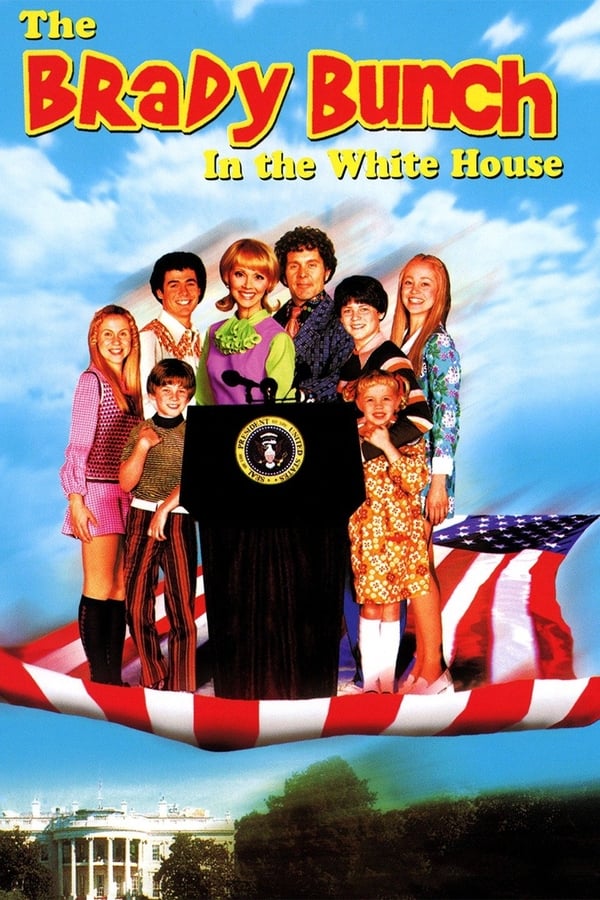 Cover of the movie The Brady Bunch in the White House