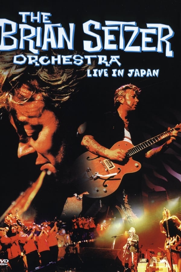 Cover of the movie The Brian Setzer Orchestra: Live in Japan