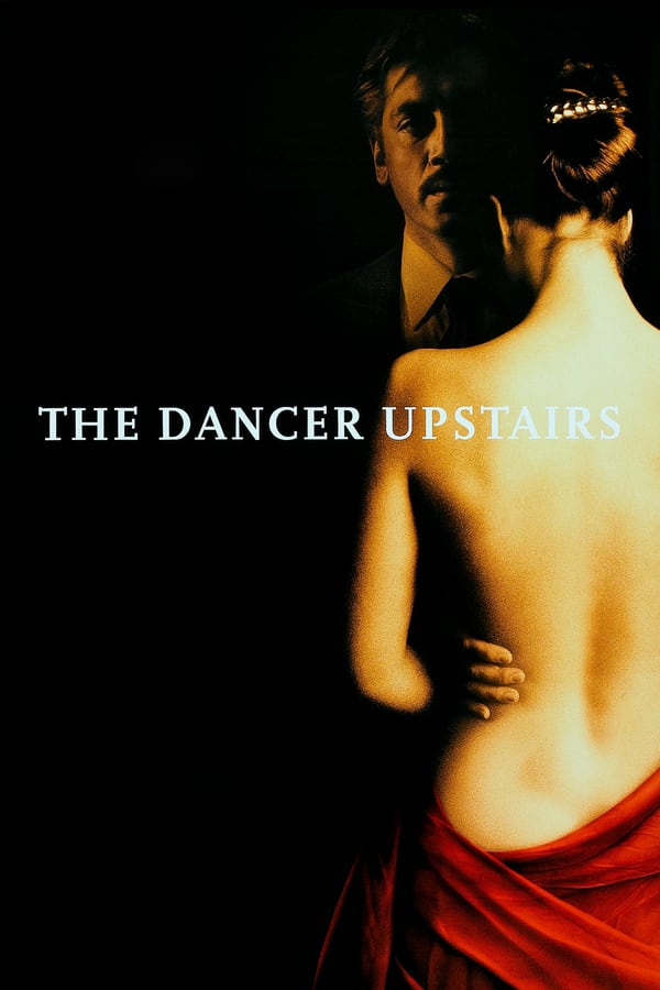 Cover of the movie The Dancer Upstairs