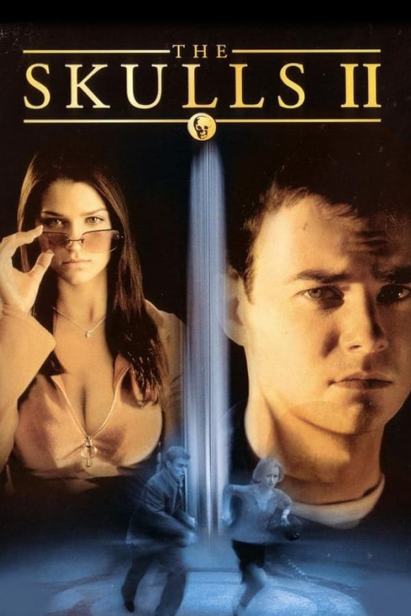 Cover of the movie The Skulls II