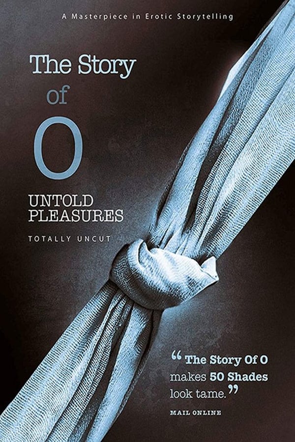 Cover of the movie The Story of O: Untold Pleasures