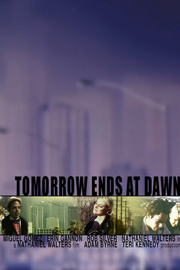 Cover of the movie Tomorrow Ends at Dawn