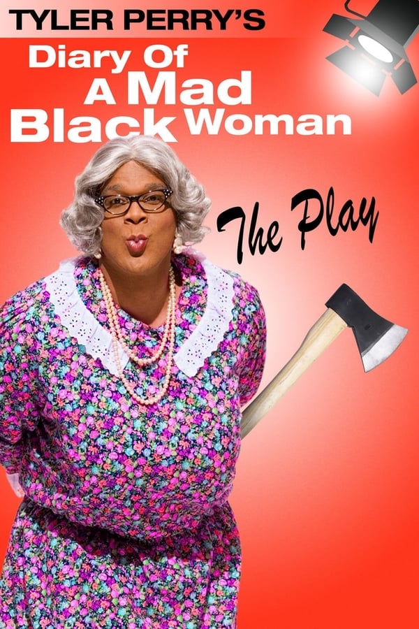 Cover of the movie Tyler Perry's Diary of a Mad Black Woman - The Play