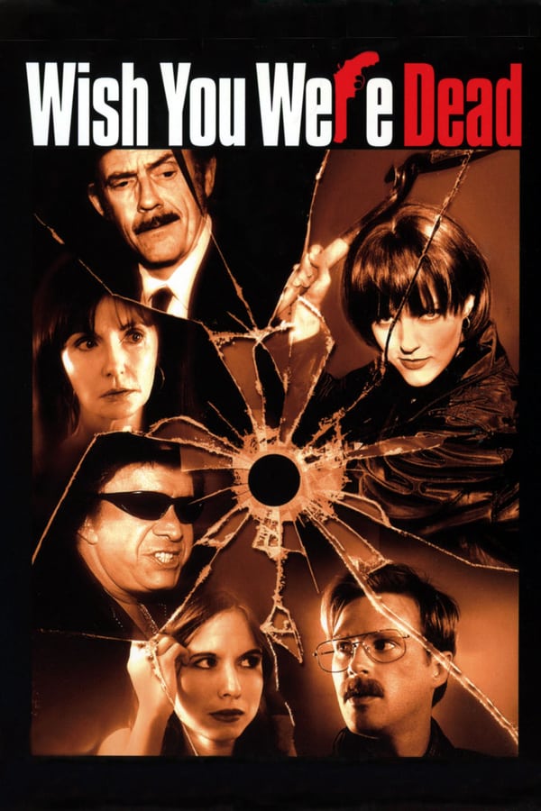 Cover of the movie Wish You Were Dead
