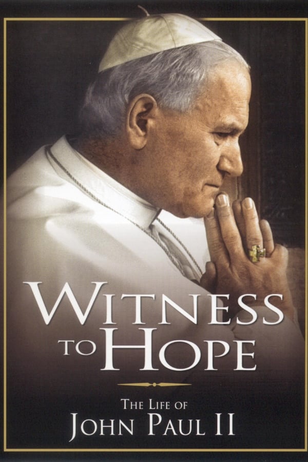 Cover of the movie Witness to Hope: The Life of Karol Wojtyla, Pope John Paul II
