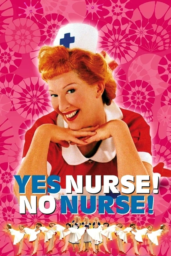 Cover of the movie Yes Nurse! No Nurse!