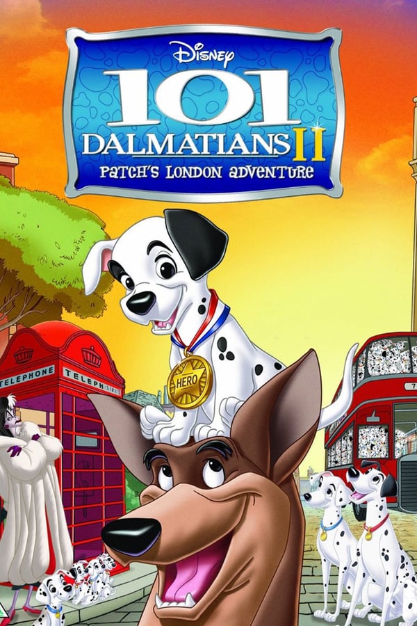 Cover of the movie 101 Dalmatians II: Patch's London Adventure