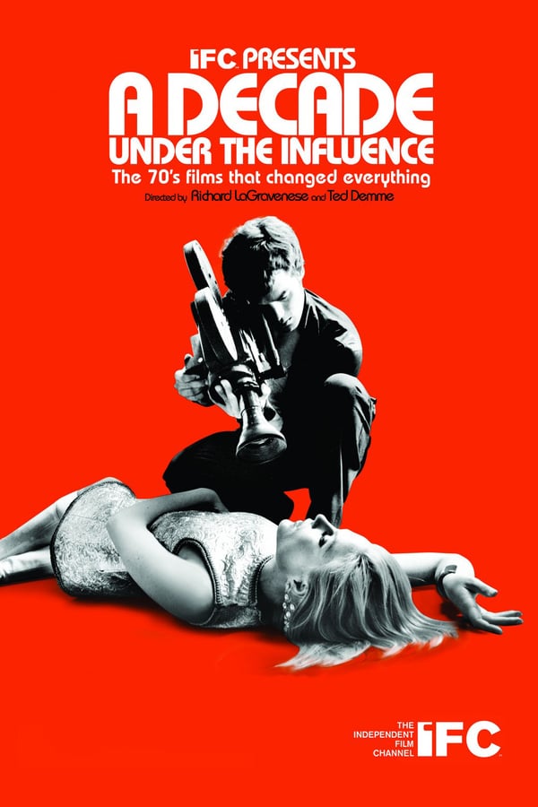 Cover of the movie A Decade Under the Influence