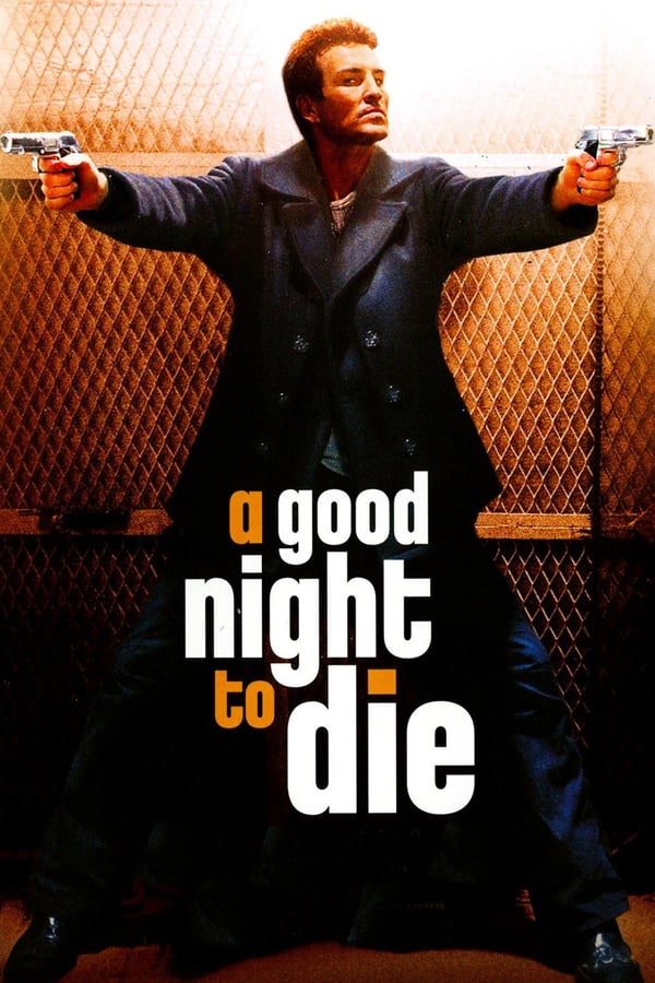 Cover of the movie A Good Night to Die