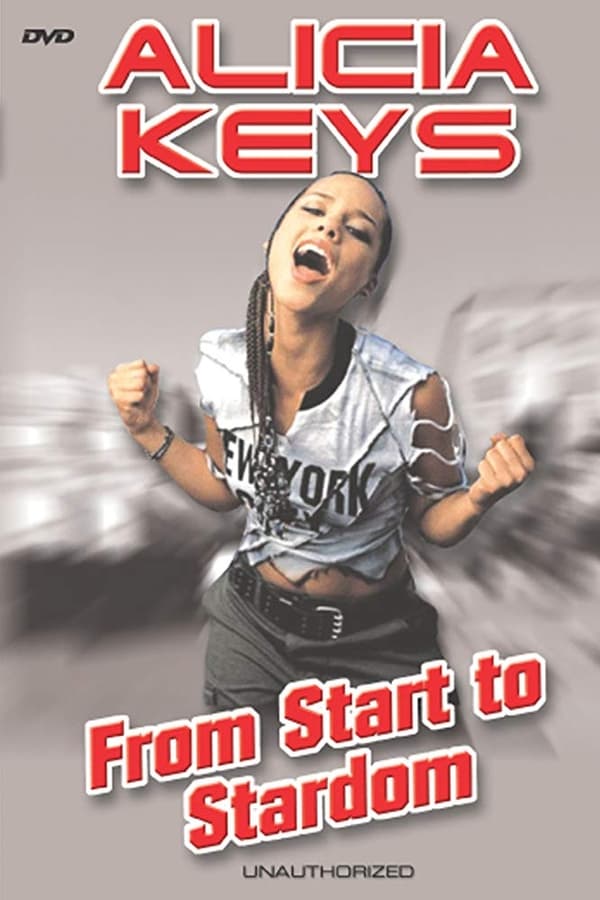 Cover of the movie Alicia Keys: From Start to Stardom