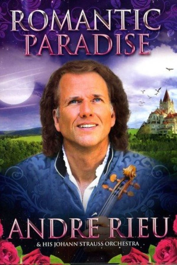 Cover of the movie André Rieu - Romantic Paradise Live In Italy