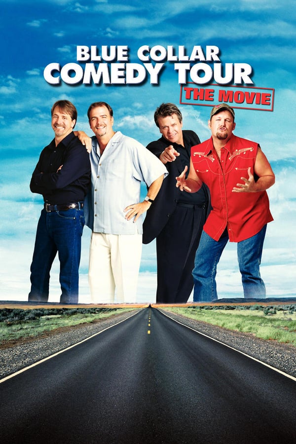 Cover of the movie Blue Collar Comedy Tour: The Movie