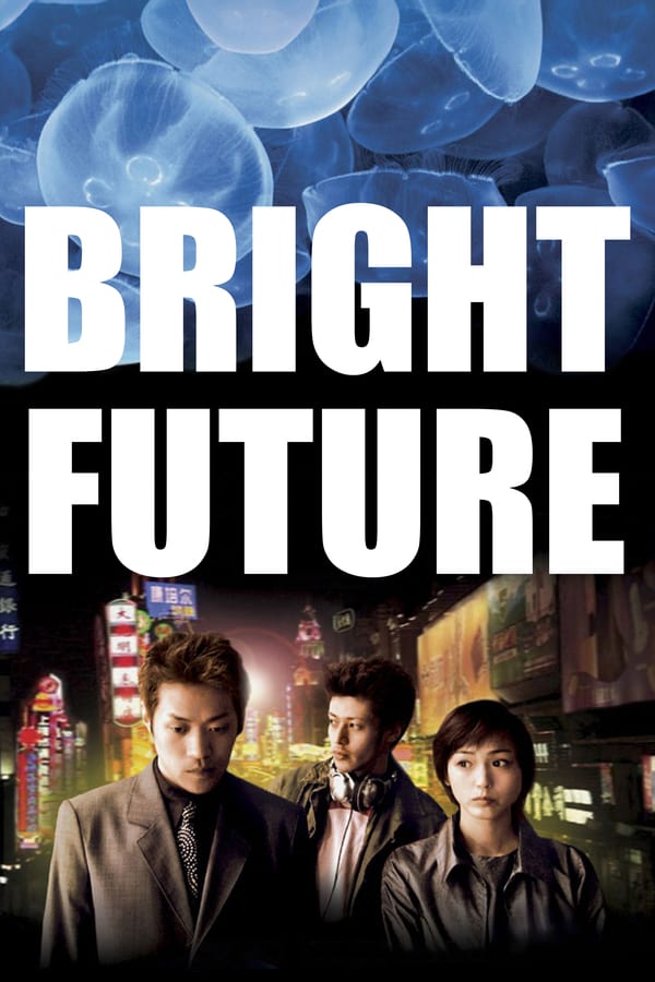 Cover of the movie Bright Future