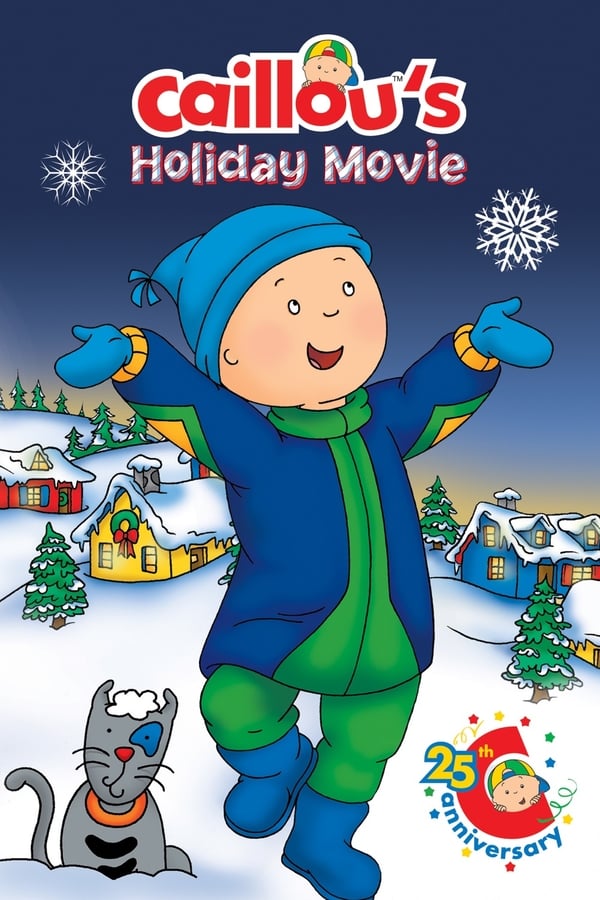 Cover of the movie Caillou's Holiday Movie