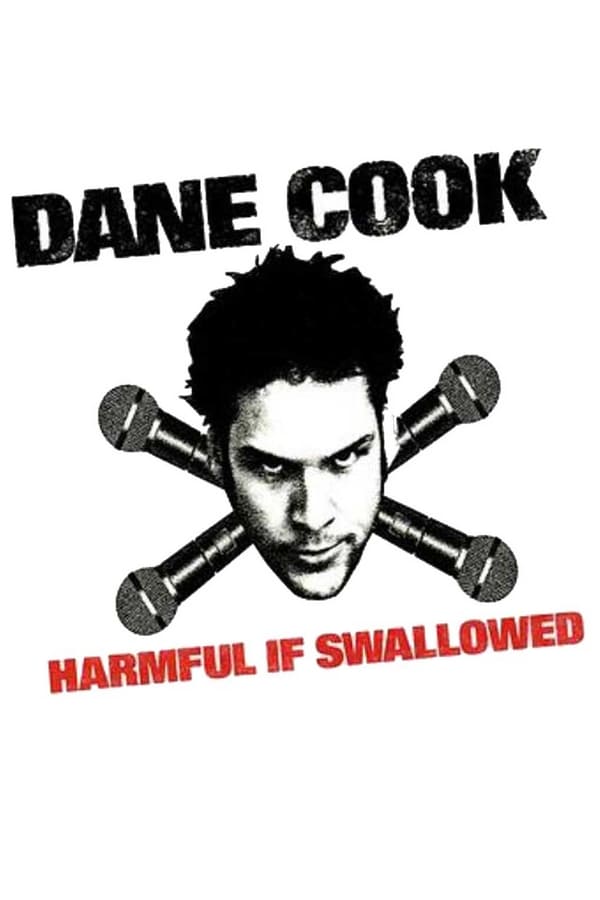 Cover of the movie Dane Cook: Harmful if Swallowed