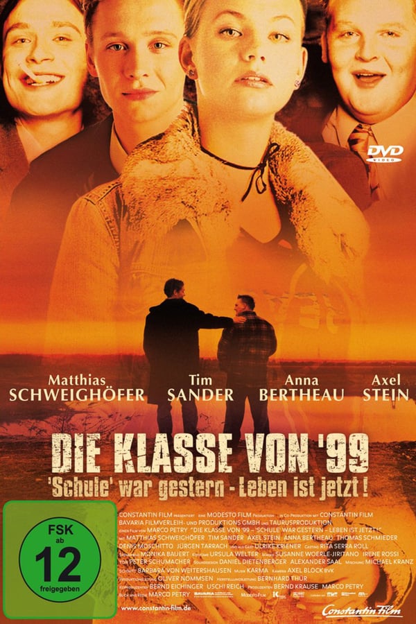 Cover of the movie Die Klasse von '99 - Schule war gestern, Leben ist jetzt
