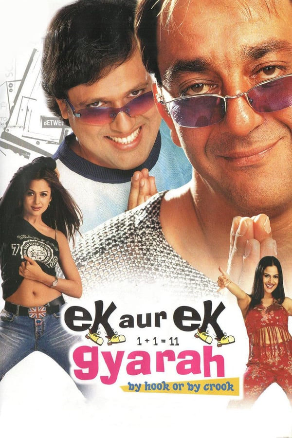 Cover of the movie Ek Aur Ek Gyarah: By Hook or by Crook
