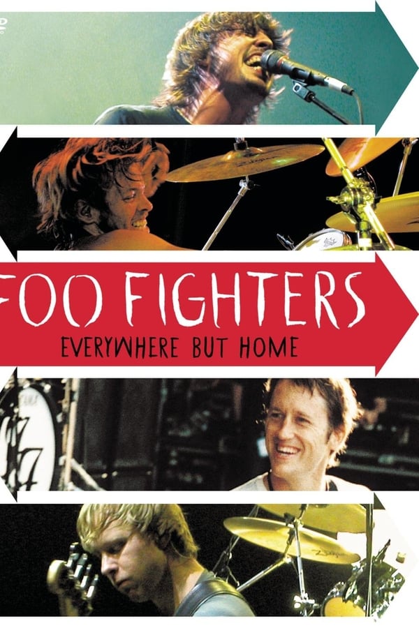 Cover of the movie Foo Fighters: Everywhere But Home