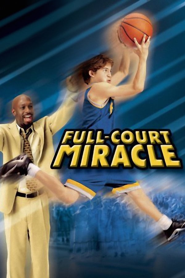 Cover of the movie Full-Court Miracle