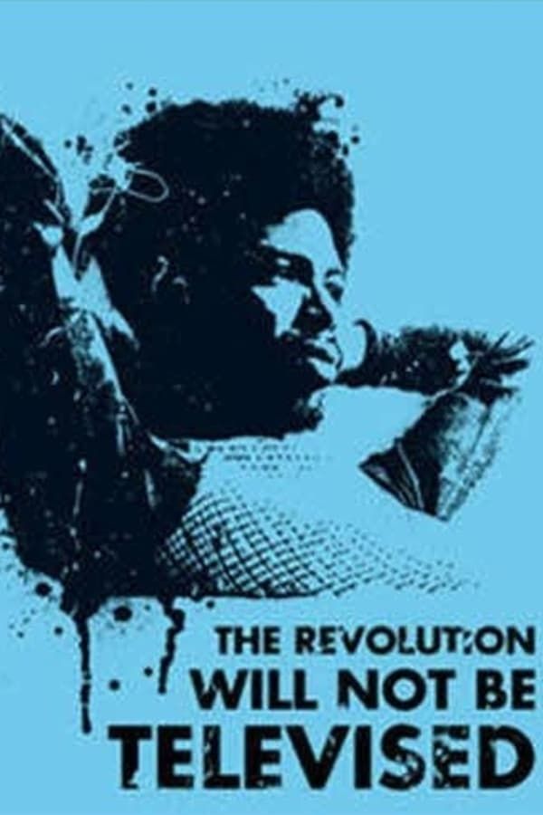 Cover of the movie Gil Scott-Heron: The Revolution Will Not Be Televised