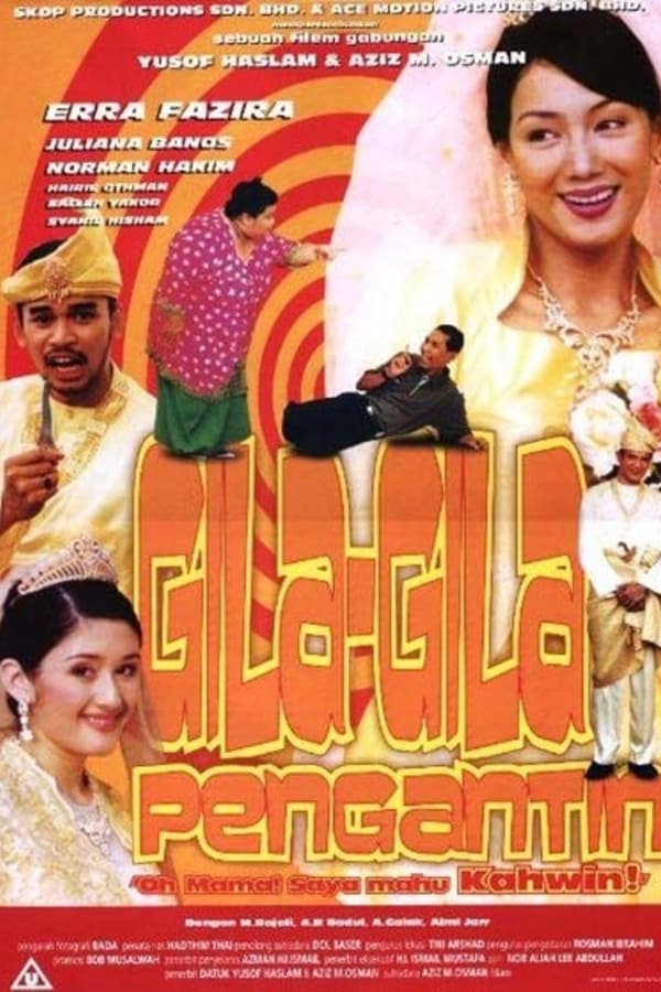 Cover of the movie Gila-gila Pengantin