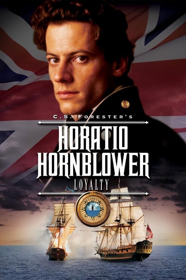 Cover of the movie Hornblower: Loyalty