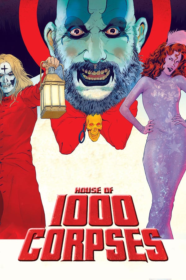 Cover of the movie House of 1000 Corpses