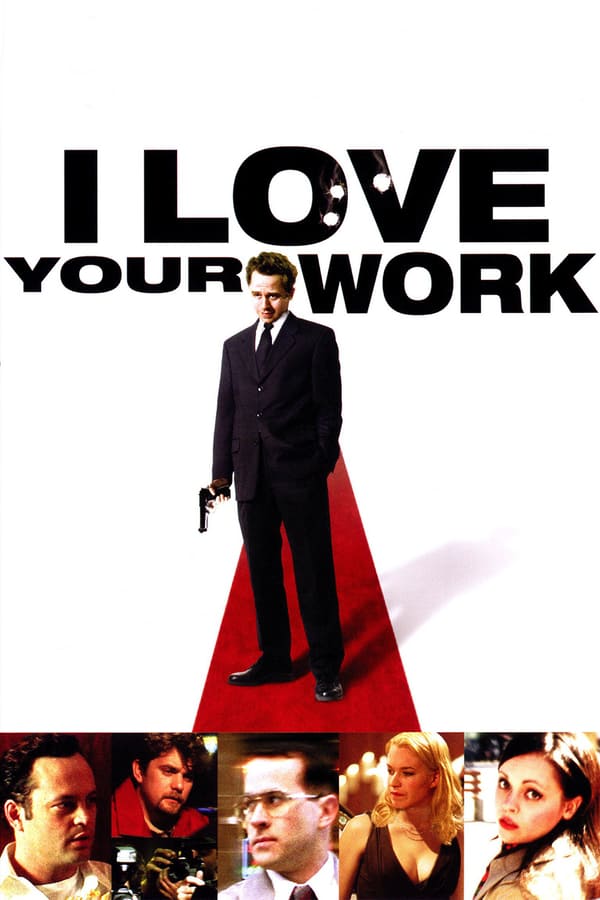 Cover of the movie I Love Your Work