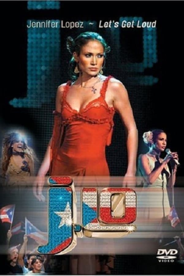 Cover of the movie Jennifer Lopez: Let's Get Loud