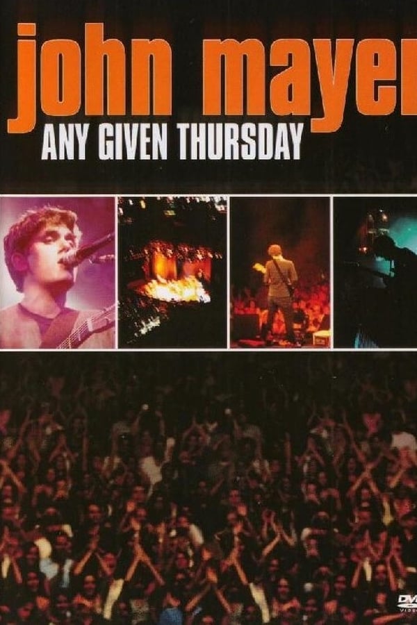 Cover of the movie John Mayer: Any Given Thursday