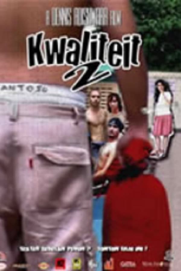 Cover of the movie Kwaliteit 2