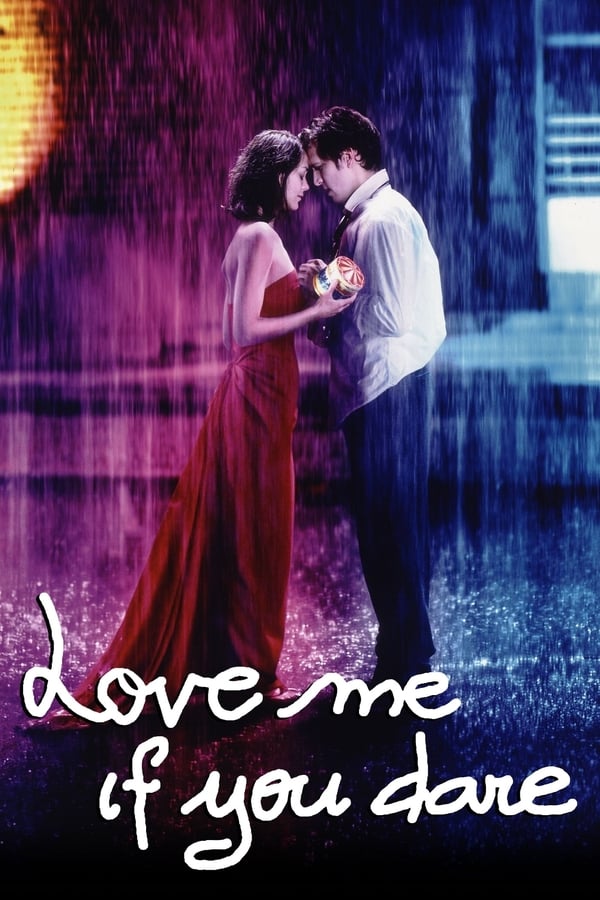 Cover of the movie Love Me If You Dare