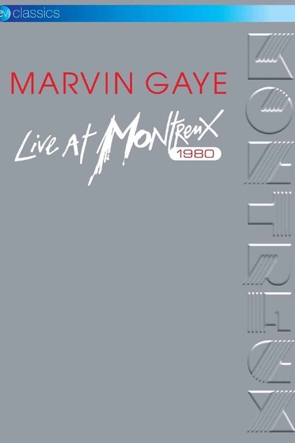 Cover of the movie Marvin Gaye - Live In Montreux 1980
