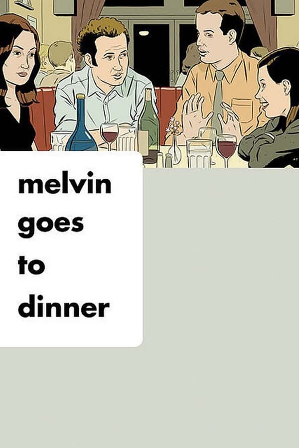 Cover of the movie Melvin Goes to Dinner