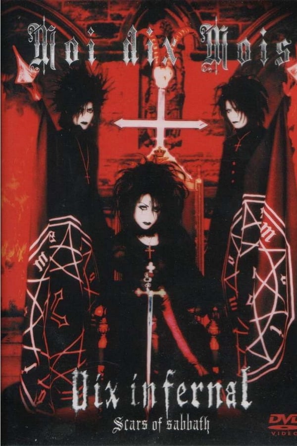 Cover of the movie Moi dix Mois: Dix Infernal ~Scars of Sabbath~