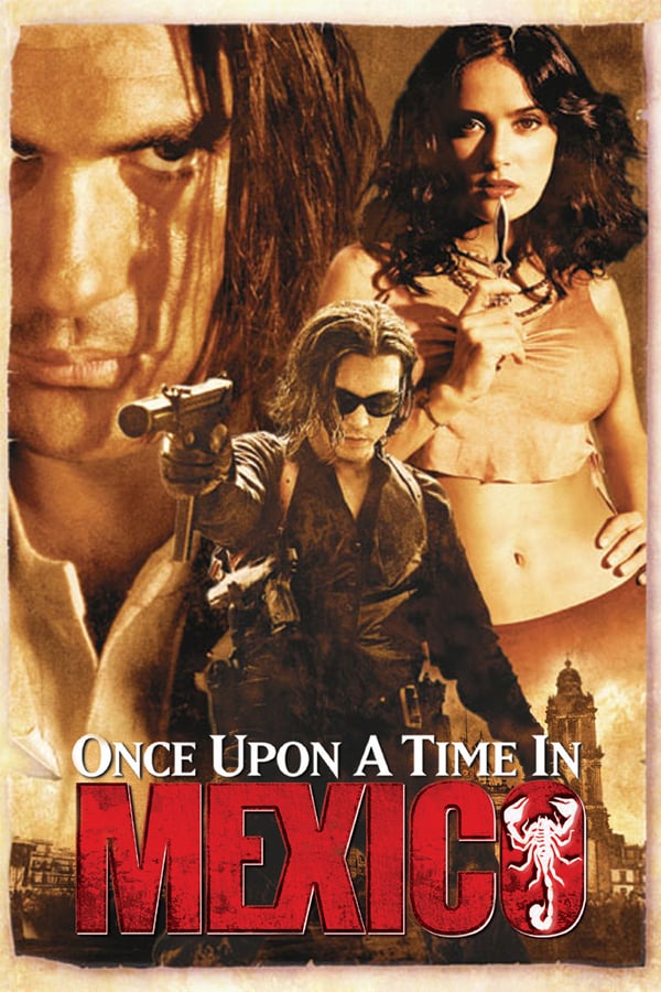Cover of the movie Once Upon a Time in Mexico