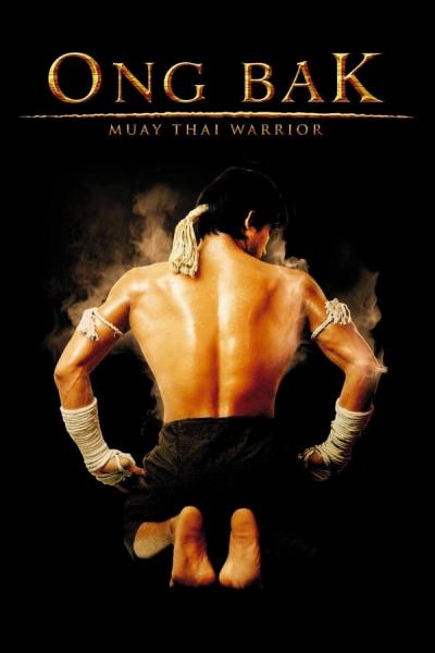 Cover of the movie Ong Bak: Muay Thai Warrior