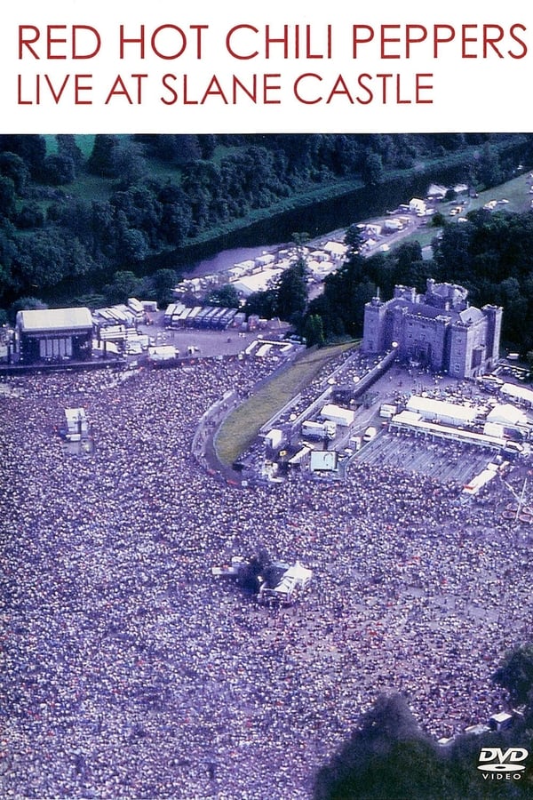 Cover of the movie Red Hot Chili Peppers: Live at Slane Castle
