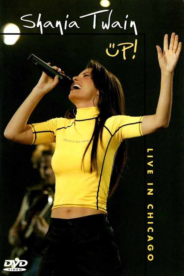 Cover of the movie Shania Twain: Up Live in Chicago