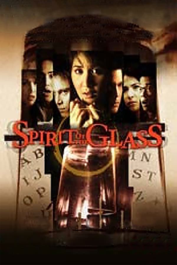 Cover of the movie Spirit of the Glass