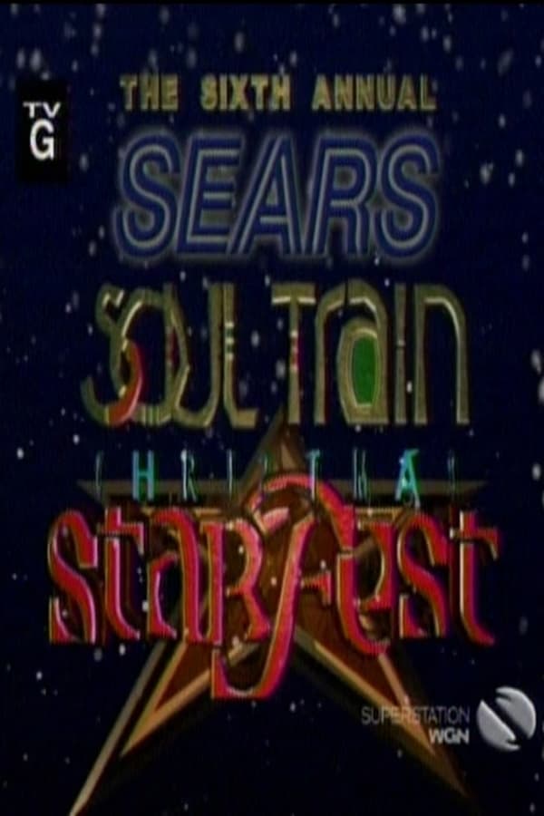 Cover of the movie The 6th Annual Sears Soul Train Christmas Starfest