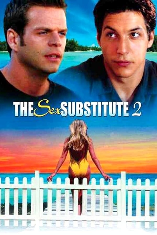 Cover of the movie The Sex Substitute 2