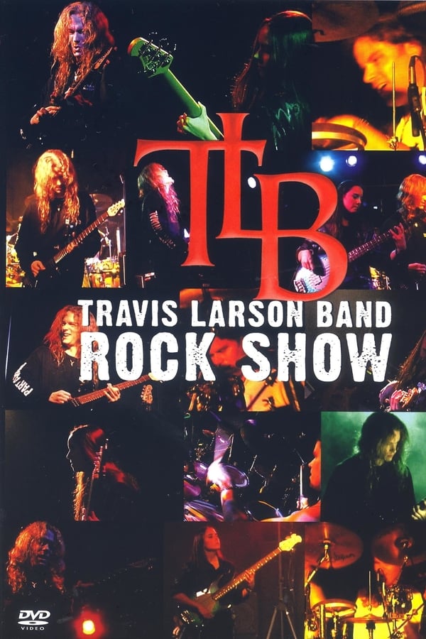 Cover of the movie Travis Larson Band - Rock Show